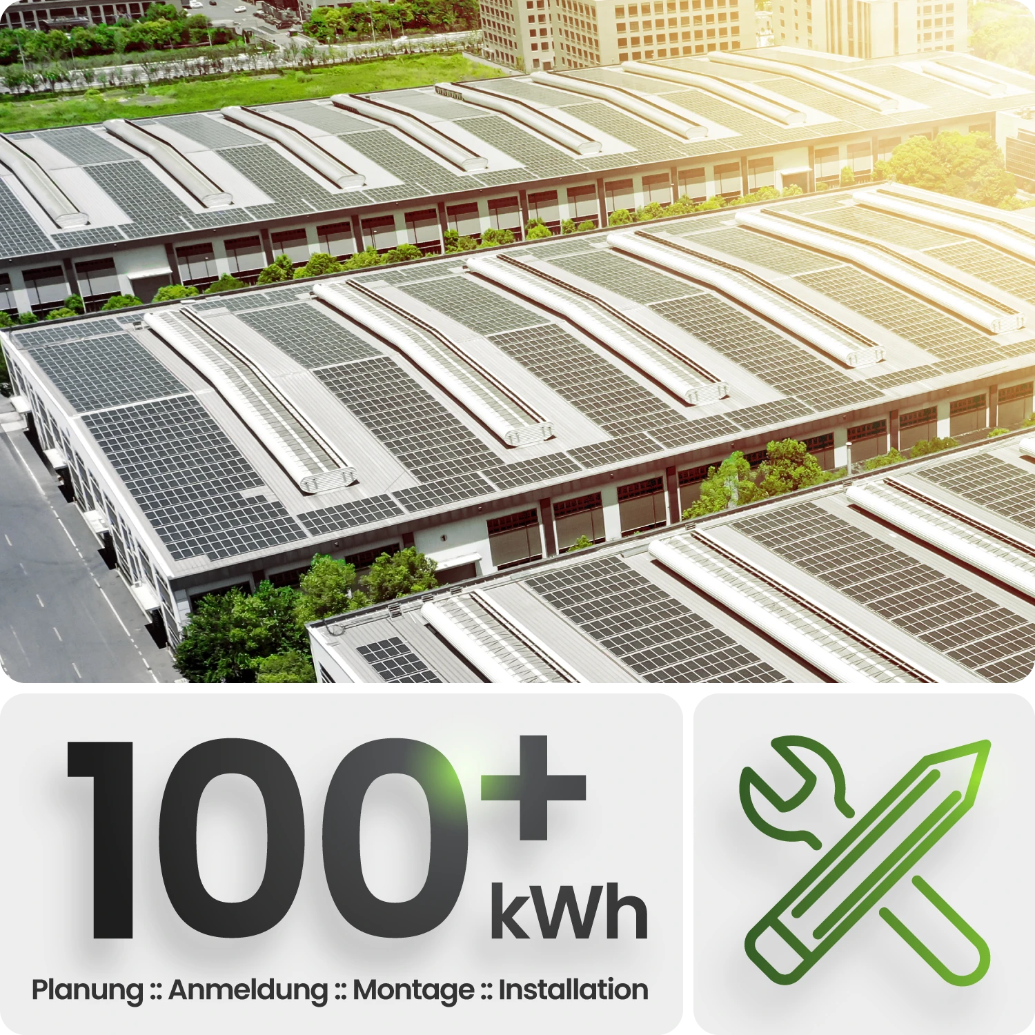 Photovoltaikanlagen ab 100 kWp (Planung, Anmeldung,  Montage, Installation und Wartung)